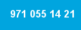 971 055 14 21